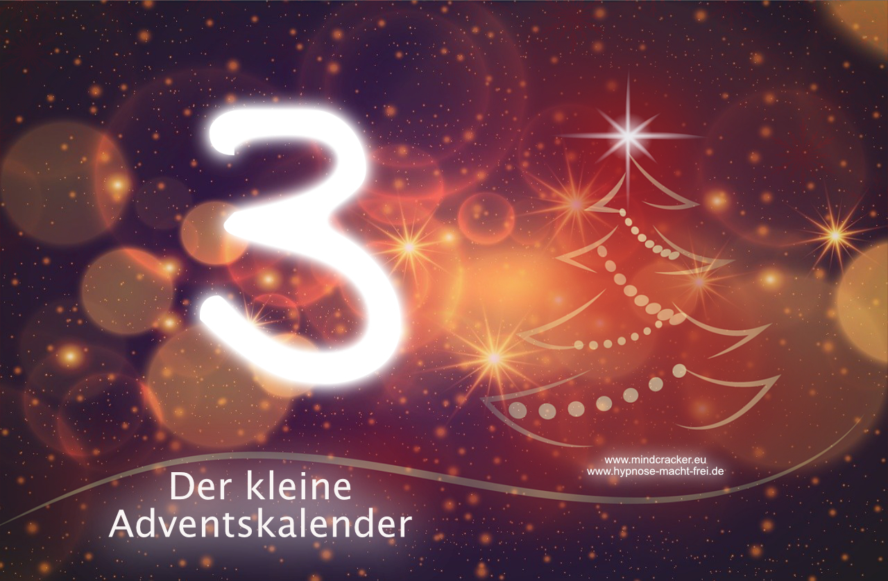 Der kleine Adventskalender - Tag 3