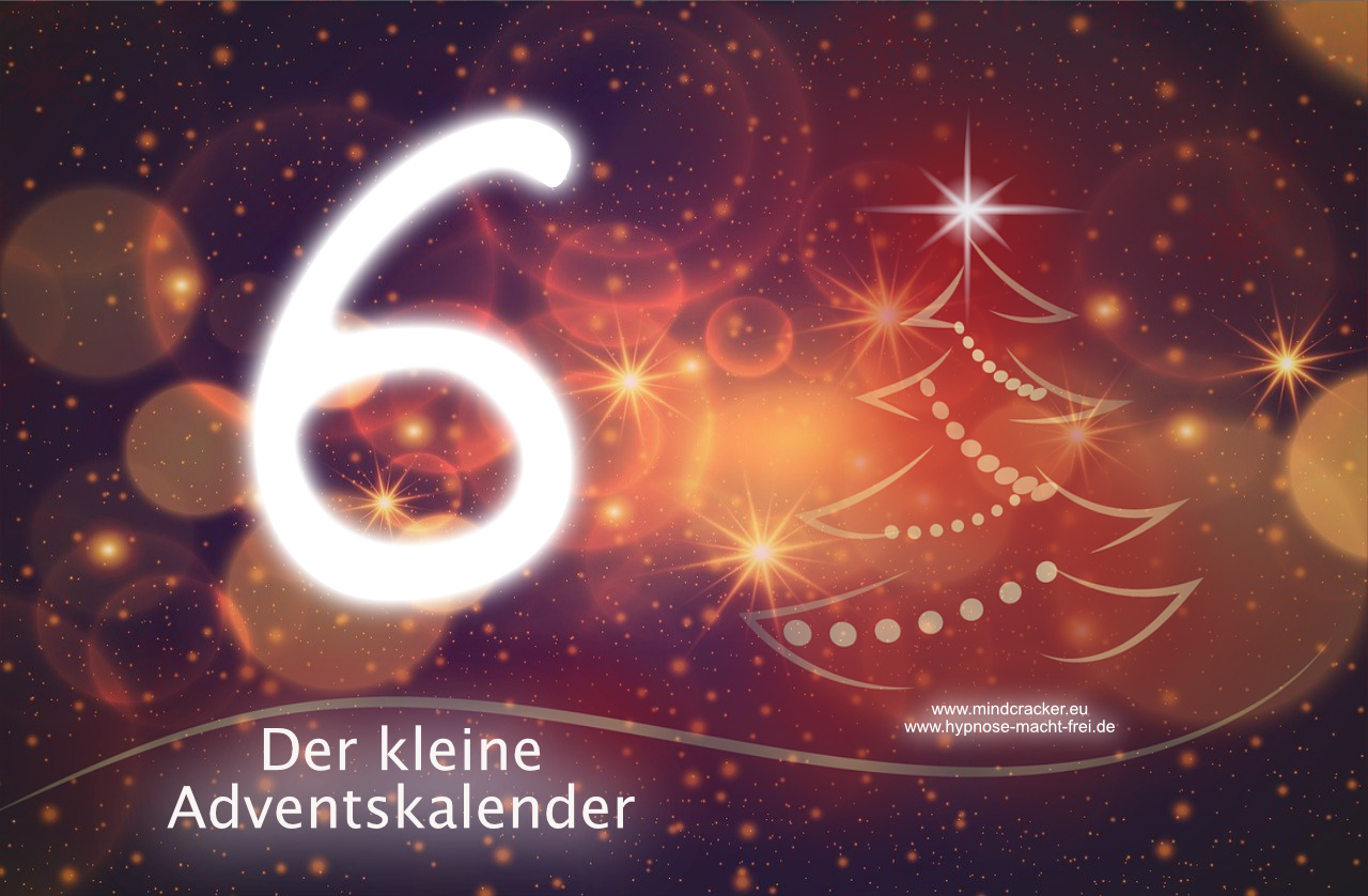 Der kleine Adventskalender - Tag 6